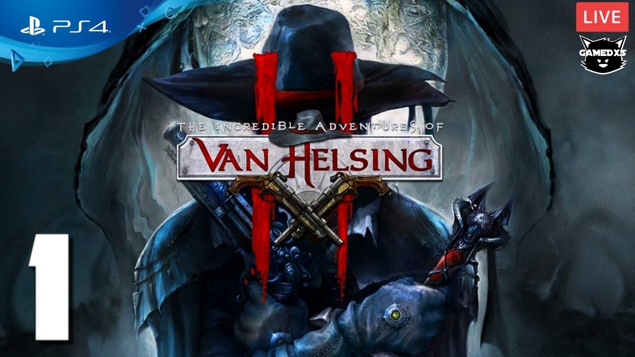 Van Helsing 2 gameplay Comienza la aventura, primeros minutos live