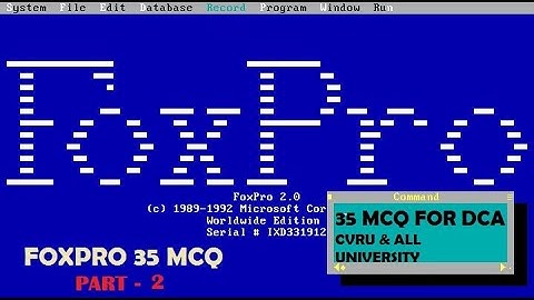 DCA || DATABASE HANDLING WITH FOXPRO