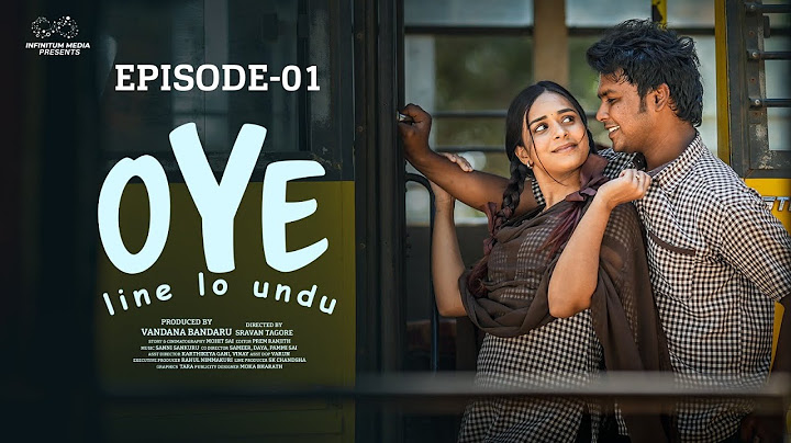 Oye Web Series || Episode - 1 || Telugu Web Series 2025 || Prem Ranjith || Mounica Baavireddi