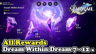 MOC Dream Within Dream 7 - 12 All Rewards Honkai Star Rail (Forgotten Hall)