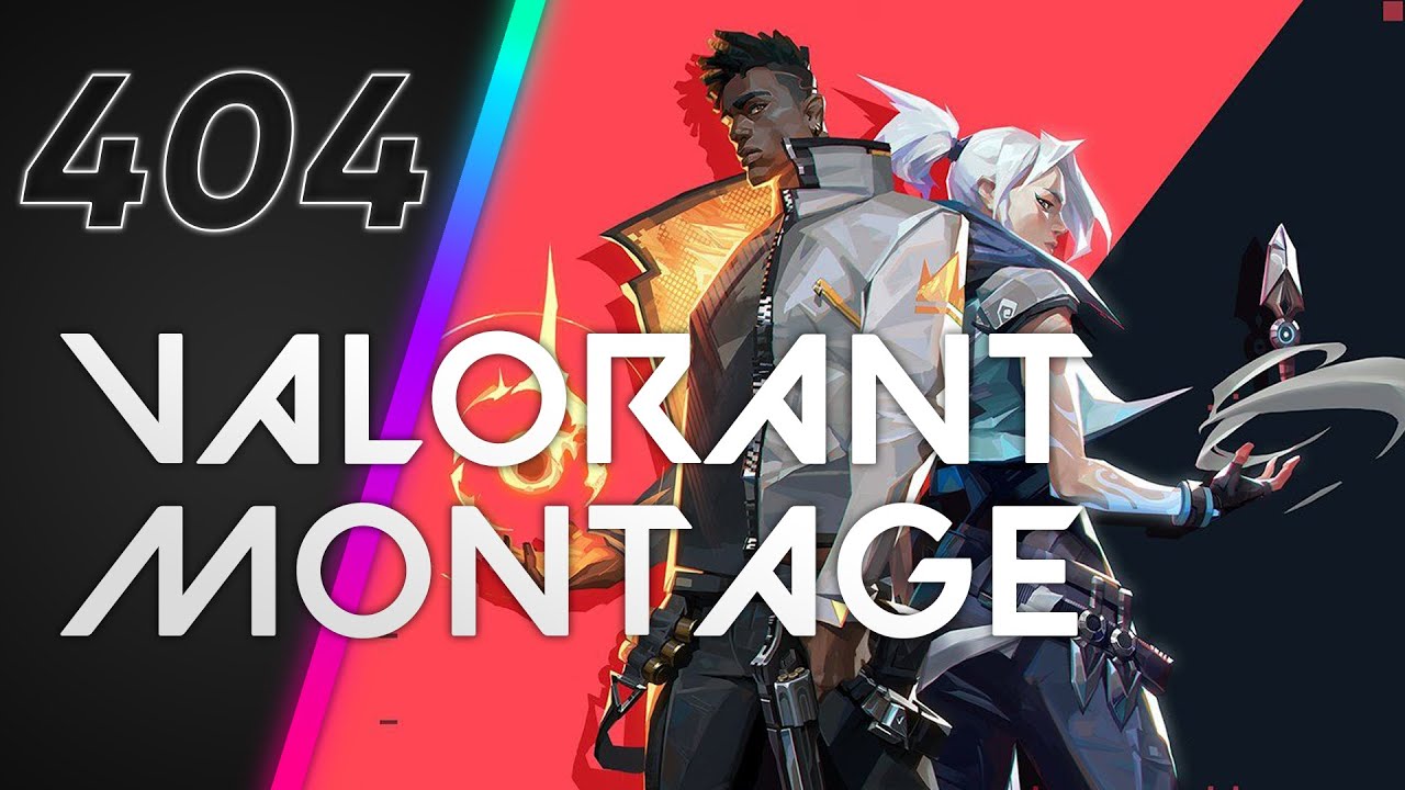 404 VALORANT MONTAGE | FT: Varkis & Dragon