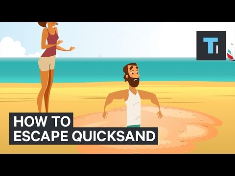 How to escape quicksand
