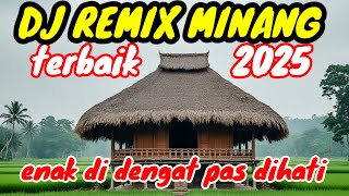 Download Lagu REMIX MINANG TERBAIK 2025 MP3