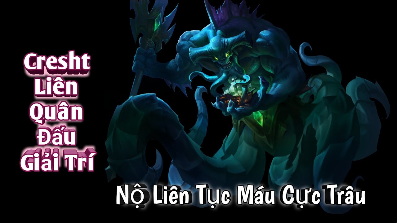 Cresht Liên Quân Đấu Giải Trí Vui Thế Nào Chơi Game Liên Quân - Online -  Nega.Vn