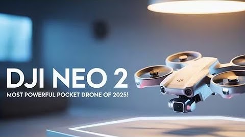 All about the DJI NEO 2 - Breaking News, Prices and Release Date Exposed!