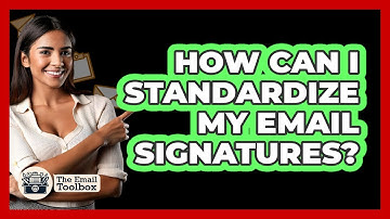 How Can I Standardize My Email Signatures?