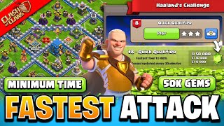 How to 3 Star in Minimum Time Haaland Challenge Quick Qualifier (Clash of Clans) screenshot 1