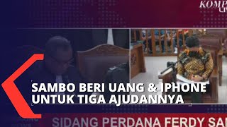 Ferdy Sambo Beri Uang dan Iphone ke Ricky Rizal, Bharada E, dan Kuat Maruf