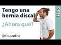 🙇Tengo una HERNIA discal ¿Ahora QUÉ? 🙄