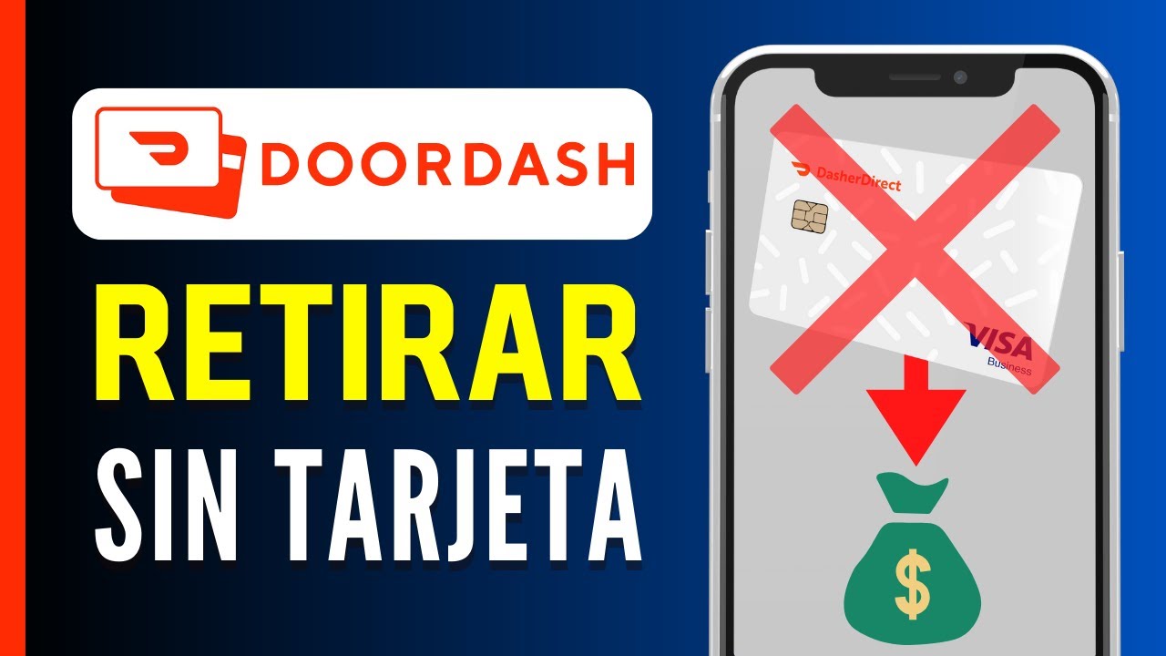 Cómo retirar dinero de Dasher Direct sin tarjeta