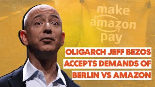 Thumbnail for BREAKING: Jeff Bezos accepts demands of Berlin vs Amazon