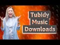 Can you still download music from Tubidy?