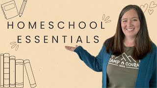 Homeschool Essentials and Must Haves 2024 I Collaboration