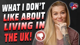 WHAT I DON'T LIKE ABOUT LIVING IN THE UK | AMANDA RAE
