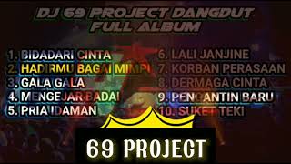 DJ BIDADARI CINTA FULL ALBUM 69 PROJECT