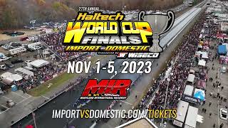 27th Annual Haltech World Cup Finals presented by Wiseco \\