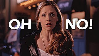 Buffy Summers | Oh No!