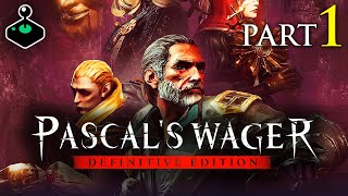 Pascal's Wager Definitive Edition Gameplay - Part 1