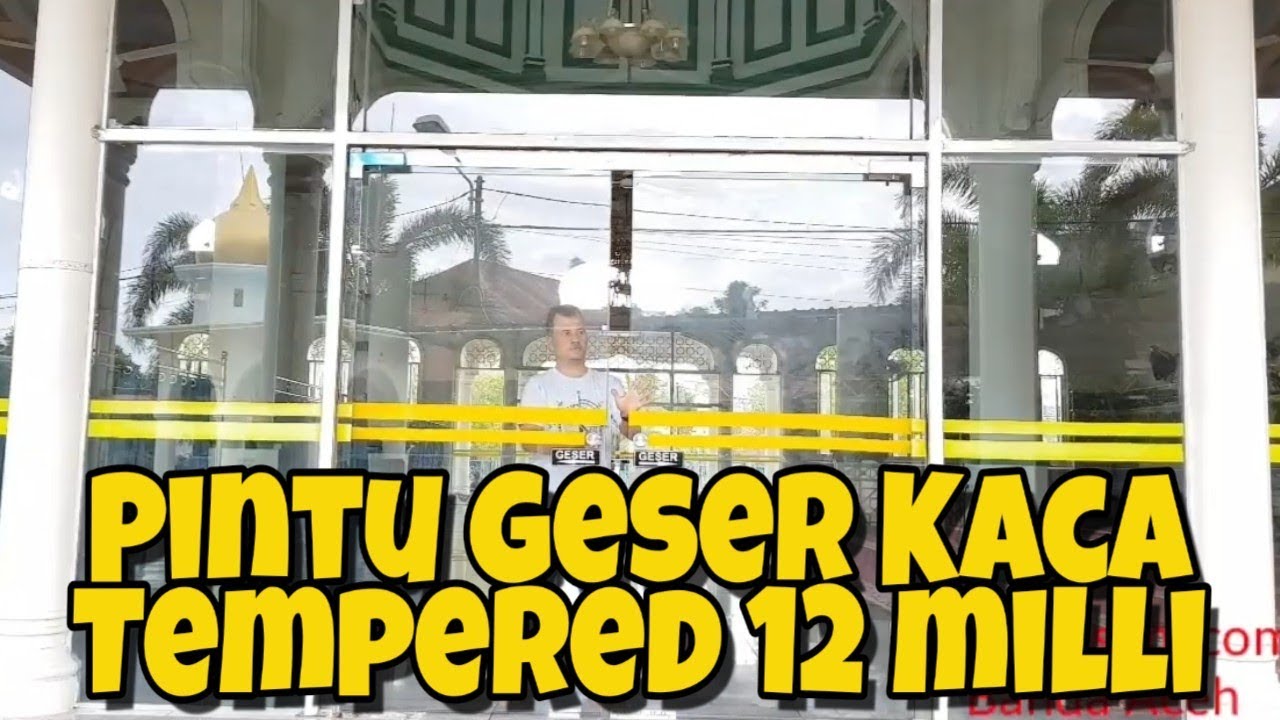  Pintu  Sliding Kaca  Tempered 10mm Masjid Doi Banda Aceh 