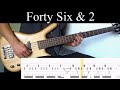 Forty Six & 2 (Tool) - Bass Cover (With Tabs) by Leo Düzey