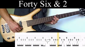 Forty Six & 2 (Tool) - Bass Cover (With Tabs) by Leo Düzey