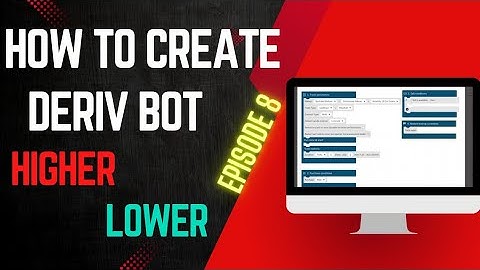 How to create a deriv binary bot with higher and lower method + martingale.