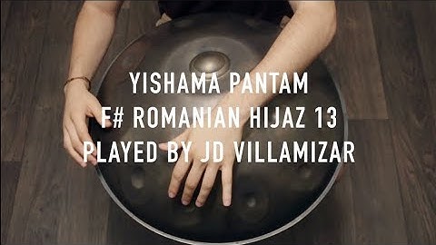 Yishama Pantam - F# Romanian Hijaz 13 played by JD Villamizar