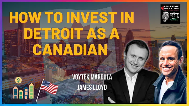 How to invest in Detroit as a Canadian with James ...
