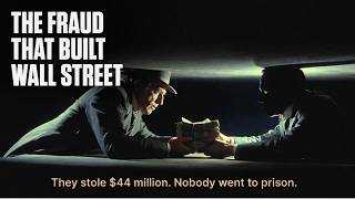 The $44 Million Fraud That Accidentally Built The Modern Economy