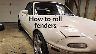 How to roll fenders! (Miata fenders)