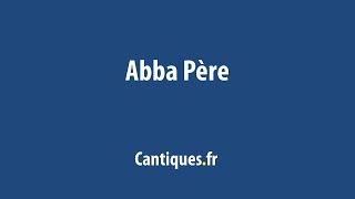 Abba Père chords