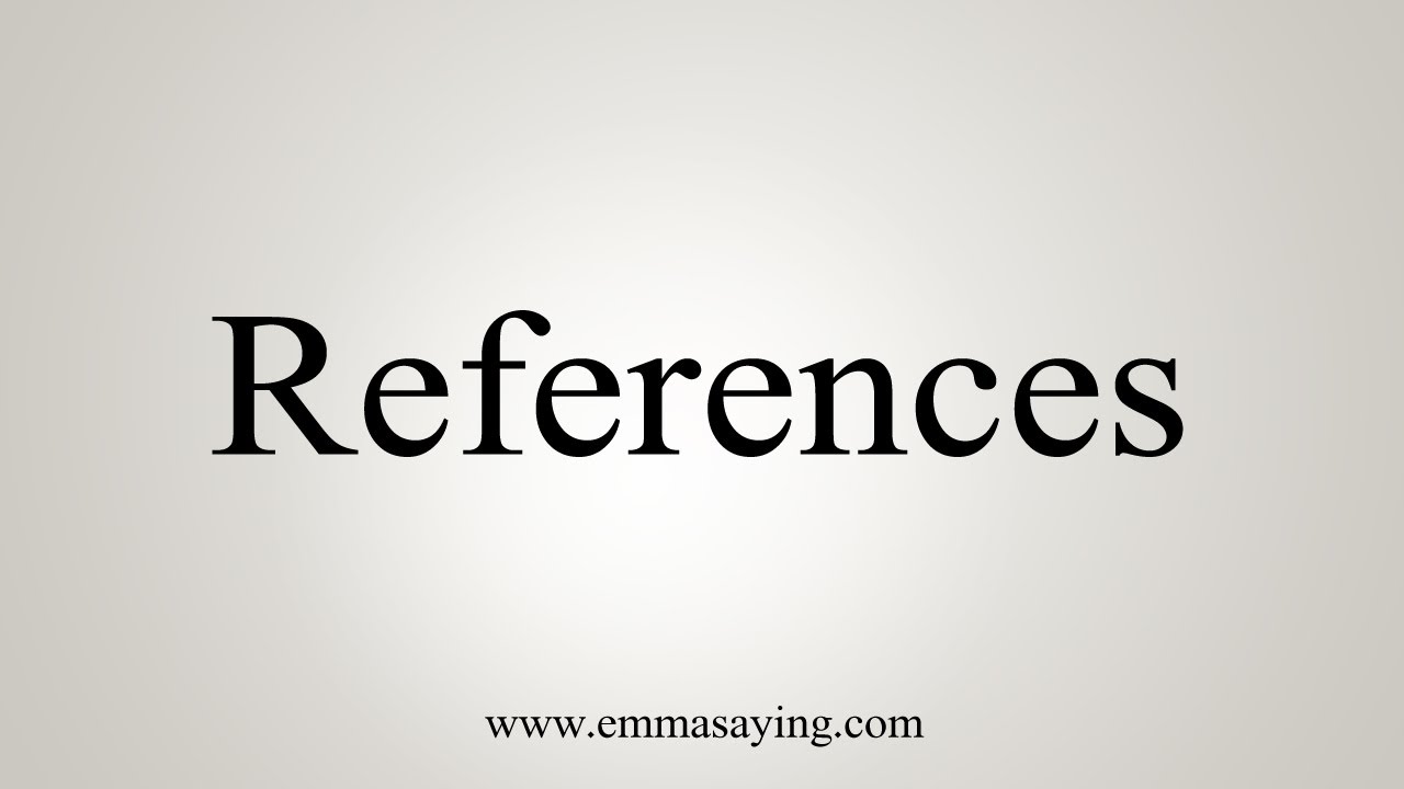 How To Say References - YouTube