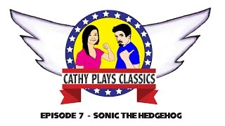 Cathy Plays Classics - Episode 7 - Sonic the Hedgehog