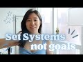 How to set systems to save time | Life upgrade