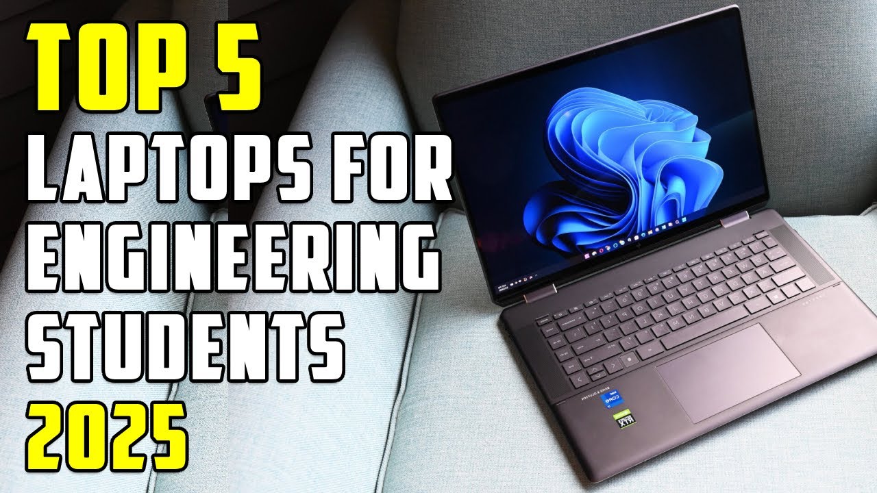 10 best laptops for engineering students (august 2026)... 5 Best Laptops for Engineering Students | Performance & Portability ...