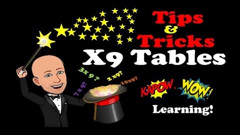 x9 Tables - Tips & Tricks!