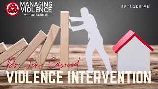 MVP95: Violence Intervention with Dr Jim Cawood