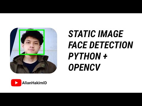 CONTOH PROGRAM DETEKSI WAJAH PADA FOTO STATIS MENGGUNAKAN PYTHON DAN LIBRARY OPENCV