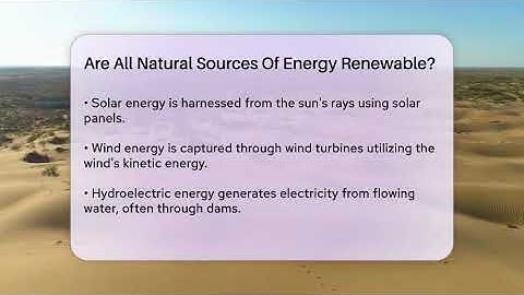 Are All Natural Sources Of Energy Renewable? - Ecosystem Essentials
