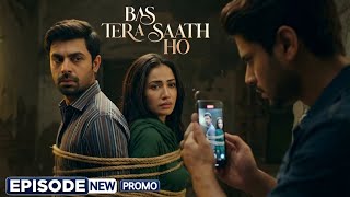 Anas Our ansa kidnapped?? Bas Tera Sath ho episode 7 promo review/ Prediction 