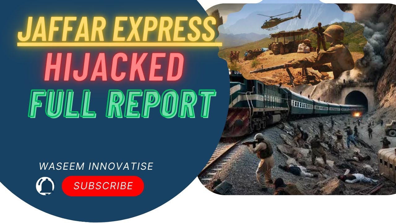 Jafar Express Attack & Operation Green Bolan – Full Report || Waseem Innovatise