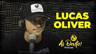 Lucas Oliver - cantor e compositor | Ai Dento podcast #005