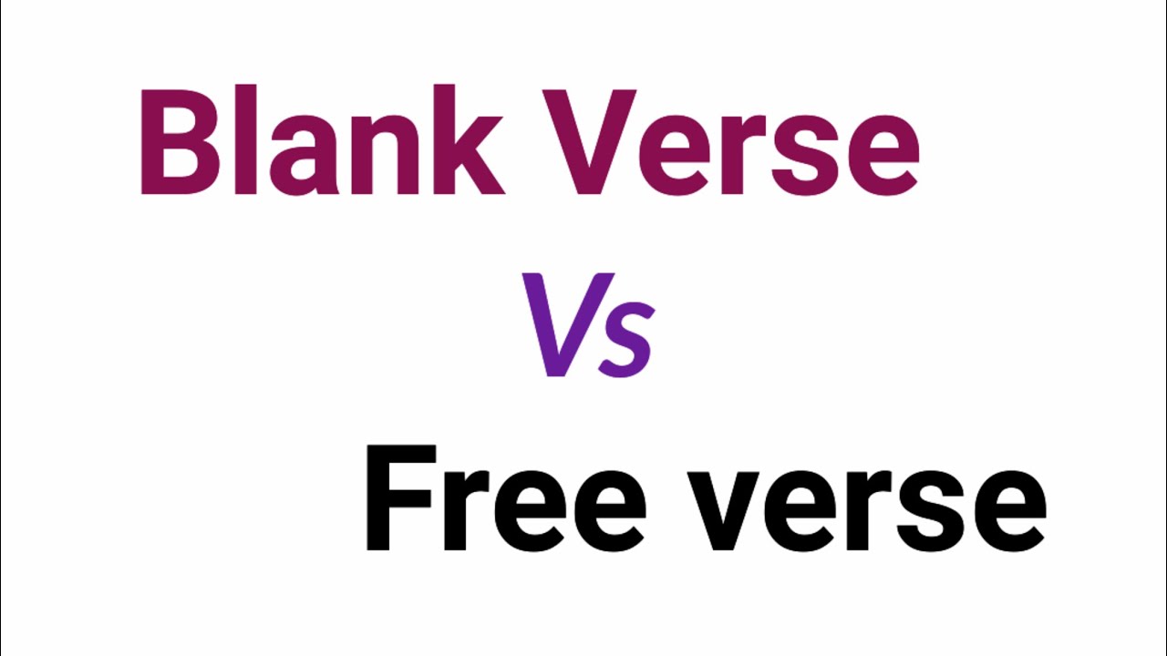 Difference between blank verse and free verse