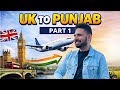 Leaving London for Punjab 🇬🇧✈️🇮🇳 | My First Ever Travel Vlog | Part 1 | Sukhchain Explores