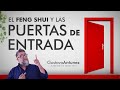 🚪 El Feng Shui y la PUERTA DE ENTRADA a tu casa (+ un secreto milenario del Feng Shui hermético)