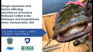 Smith-Range expansion&factors affecting abundance of invasive Flathead Catfish in Pennsylvania River