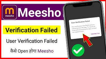 Meesho User verification failed problem | Meesho app is not opening