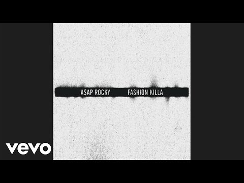 A$AP Rocky - Fashion Killa (Official Audio)