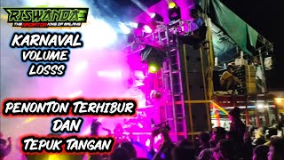 RISWANDA VOLUME LOSS SAAT MELINTAS DI KARNAVAL DENGAN PUTAR DJ ANDALAN NYA.