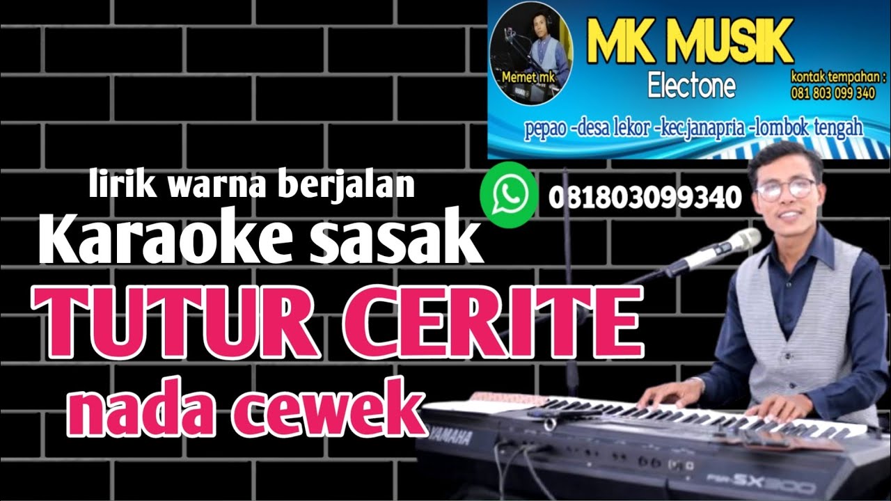 Terbaru!! karaoke sasak 2025 TUTUR CERITE nada cewek slow rock @MEMET_MK_ electone